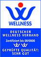 Deutscher Wellnessverband: geprüfte Qualität SEHR GUT